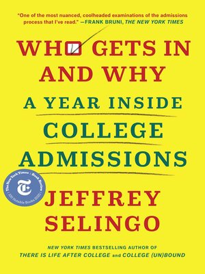 cover image of Who Gets In and Why: a Year Inside College Admissions